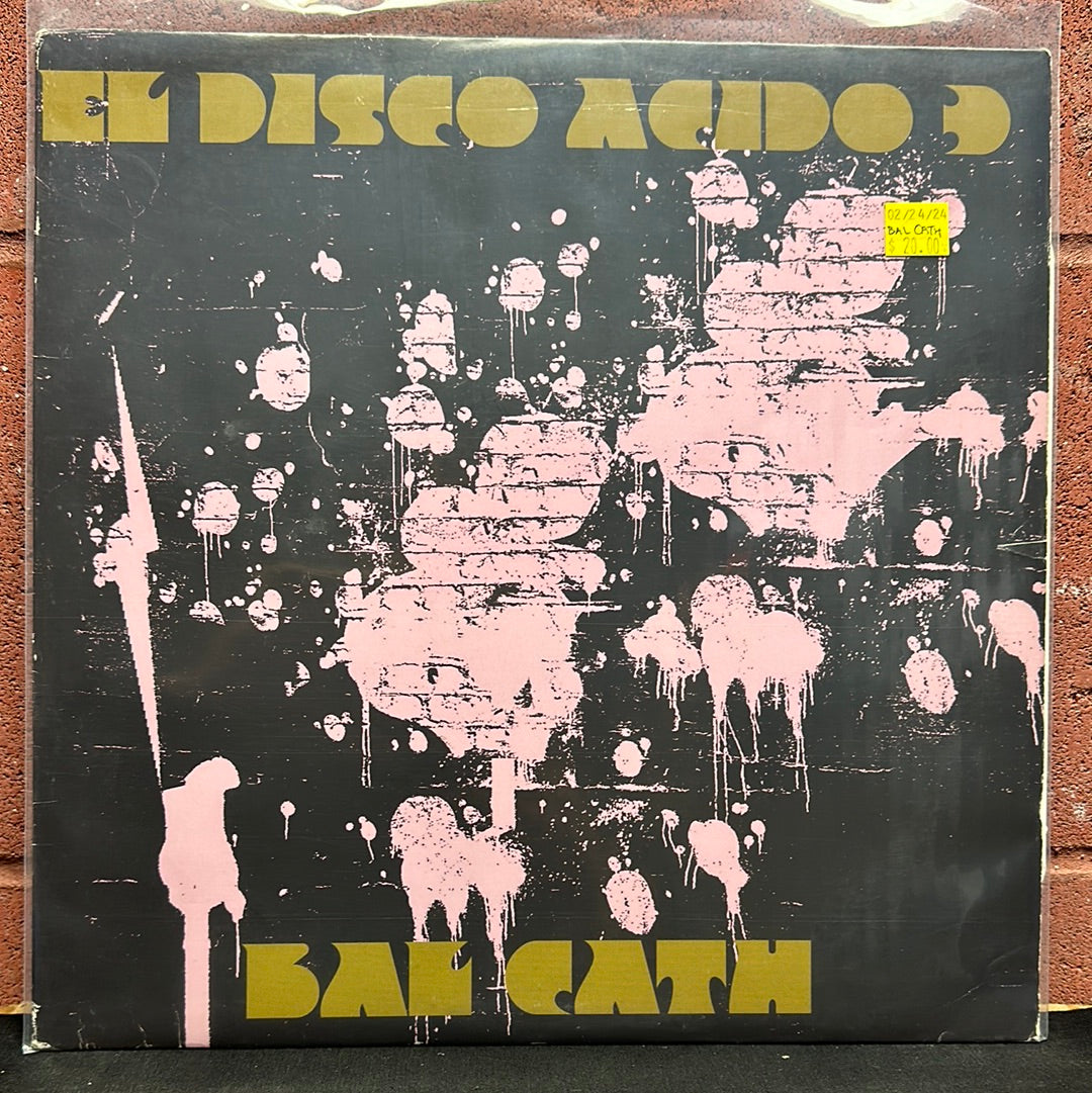Used Vinyl: Bal Cath "El Disco Acido 3" 12"