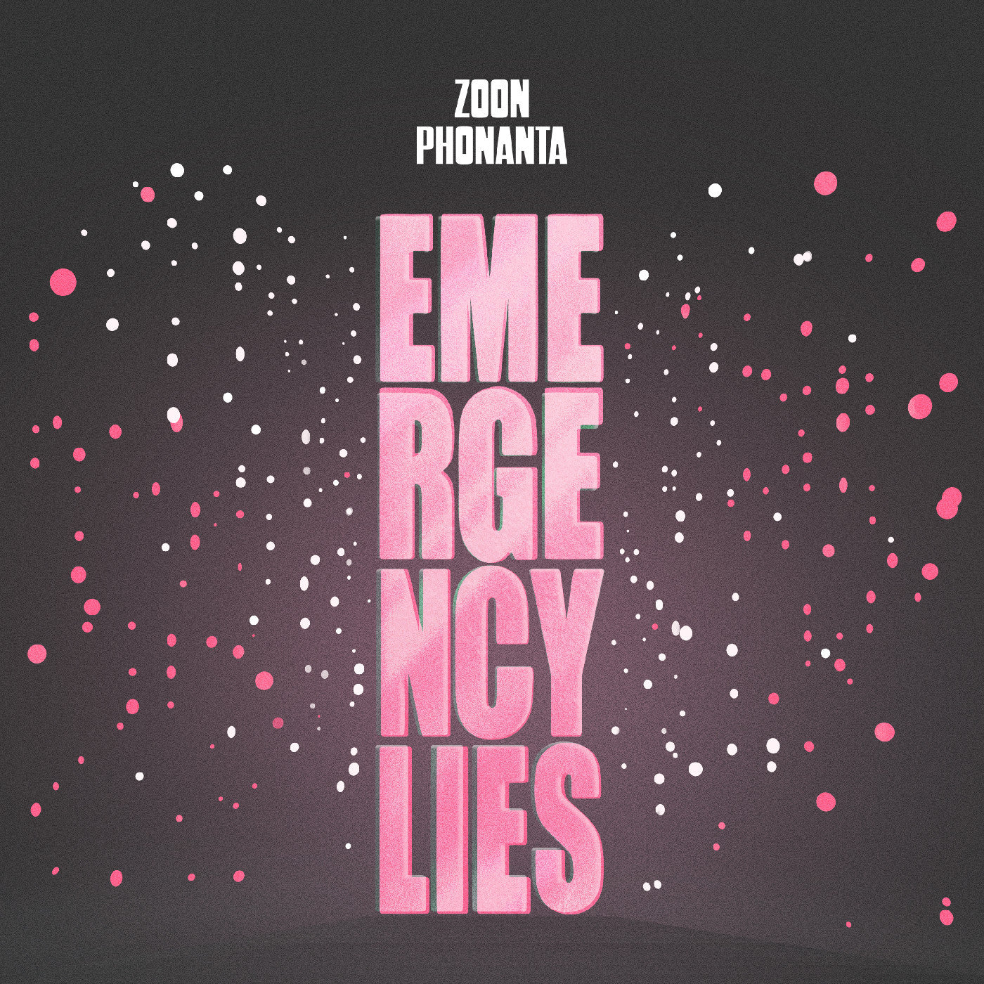 PRE-ORDER: Zoon Phonanta "Emergency Lies" LP