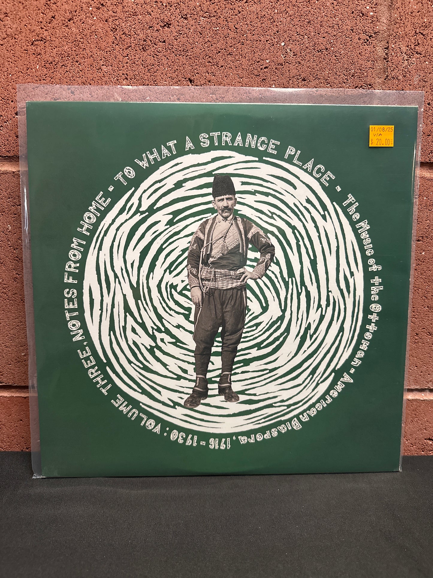 Used Vinyl: Various Artists "To What A Strange Place - The Music Of The Ottoman-American Diaspora, 1916-1930: Volume Three, Notes From Home" LP