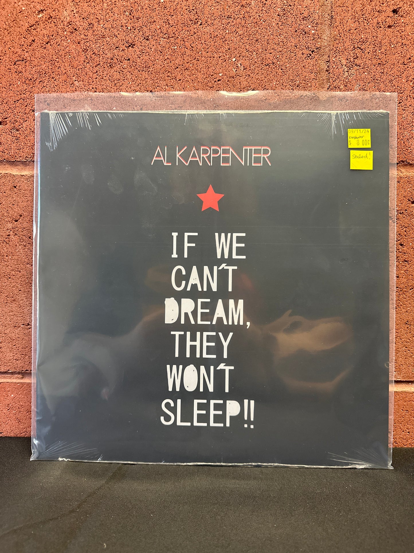 Used Vinyl: Al Karpenter "If We Can't Dream, They Won't Sleep!!" LP