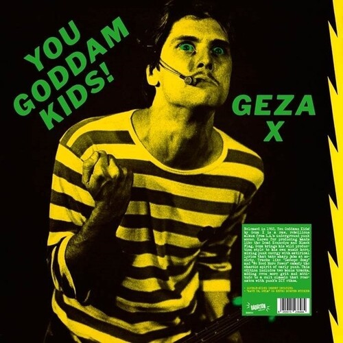 PRE-ORDER: Geza X "You Goddamn Kids!" LP (Color Vinyl)