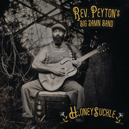 The Reverend Peyton's Big Damn Band "Honeysuckle" LP