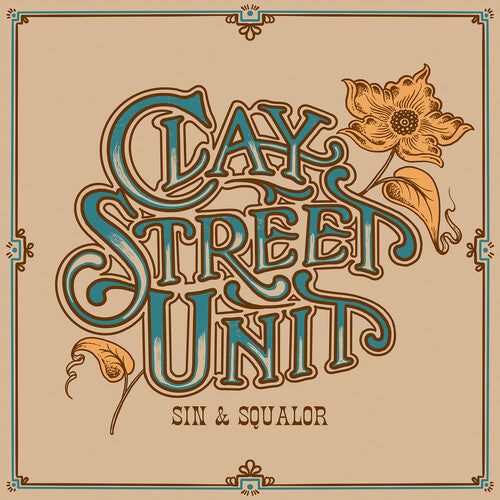 Clay Street Unit "Sin & Squalor" CD