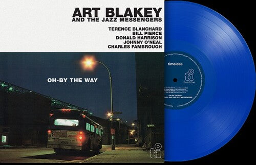 PRE-ORDER: Art Blakey and The Jazz Messengers "Oh-By The Way" LP (180g Blue Vinyl, Import)