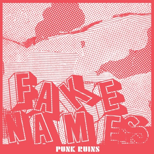PRE-ORDER: Fake Names "Punk Ruins" LP (Clear Vinyl)