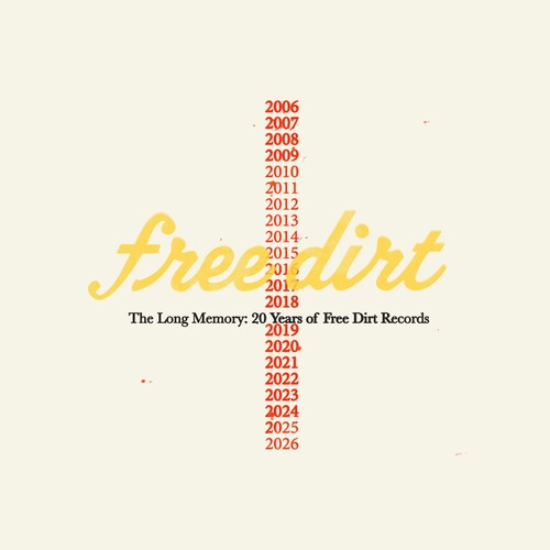 PRE-ORDER: V/A "The Long Memory: 20 Years of Free Dirt Records" LP (Limited Edition)