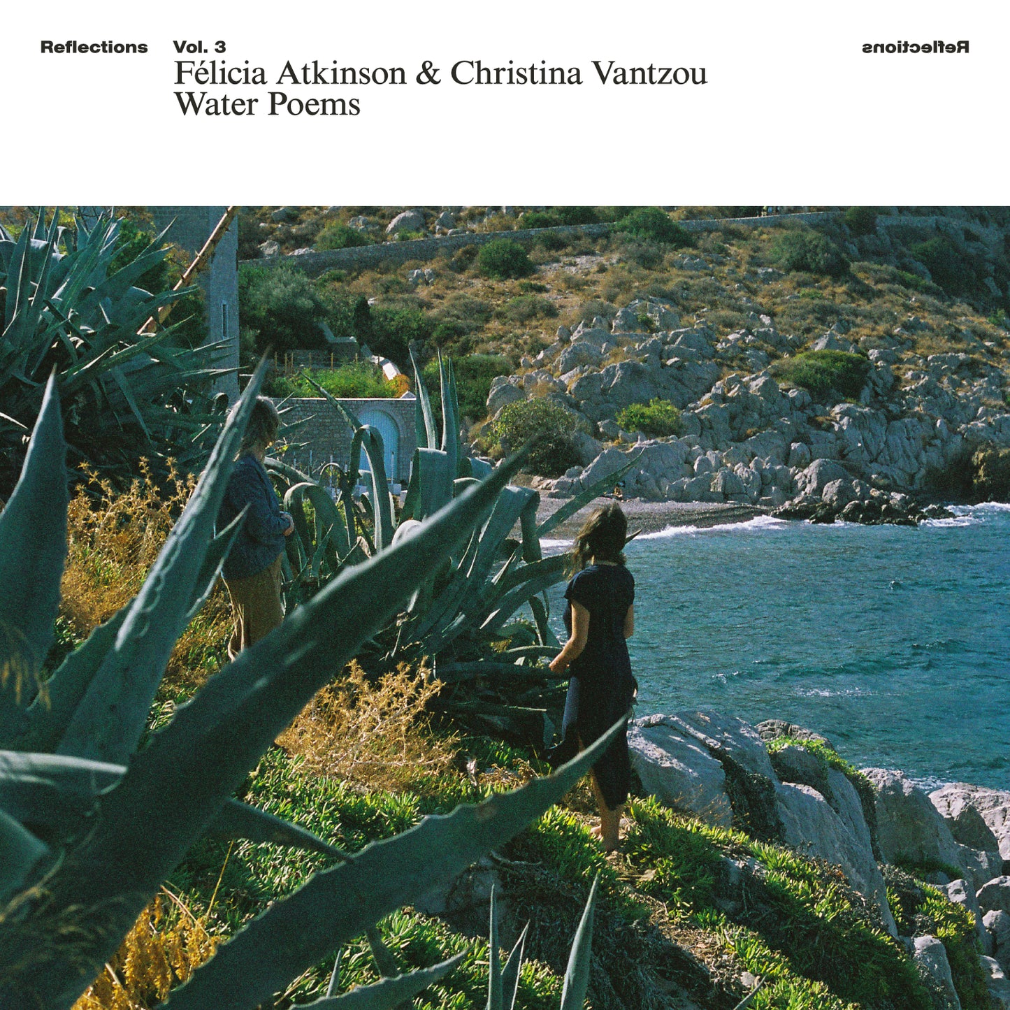 PRE-ORDER: Felicia Atkinson & Christina Vantzou "Reflections Vol. 3: Water Poems" LP