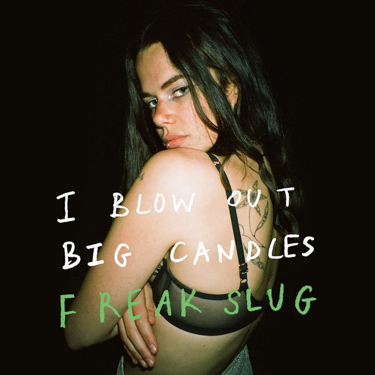Freak Slug "I Blow Out Big Candles" LP