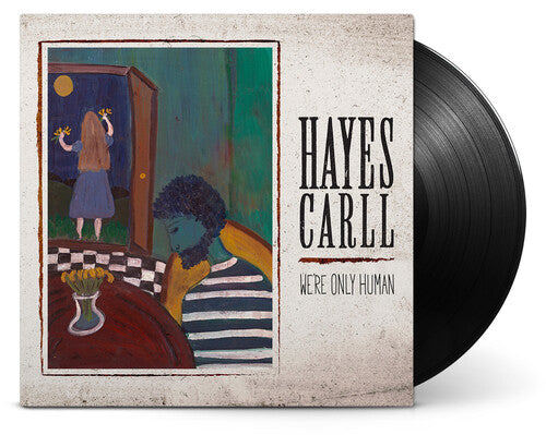 Hayes Carll "We're Only Human" LP
