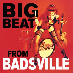 The Cramps "Big Beat From Badsville" LP (Red Vinyl)