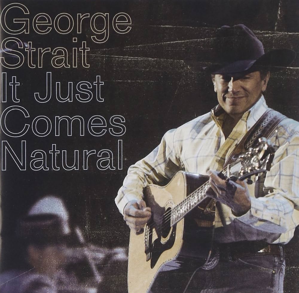 PRE-ORDER: George Strait "It Just Comes Natural" LP