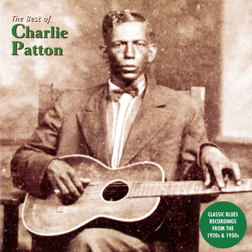 Charlie Patton "The Best of Charlie Patton" LP