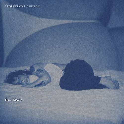 PRE-ORDER: Storefront Church "Blue Movie" LP