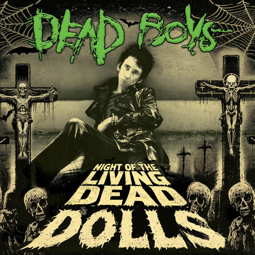 Dead Boys "Night Of The Living Dead Dolls" LP (Green/Black Splatter Vinyl)