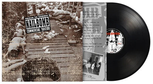 PRE-ORDE: Nailbomb "Proud To Commit Commercial Suicide" LP (180g Black Vinyl)