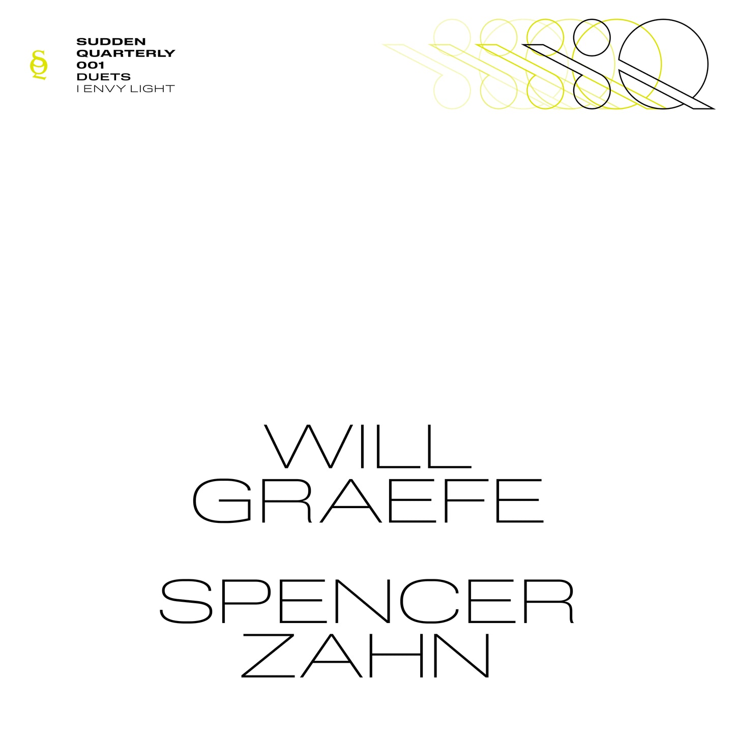 PRE-ORDER: Spencer Zahn & Will Graefe "I Envy Light" LP