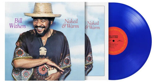 PRE-ORDER: Bill Withers "Naked & Warm" LP (180g Blue Vinyl, Numbered)