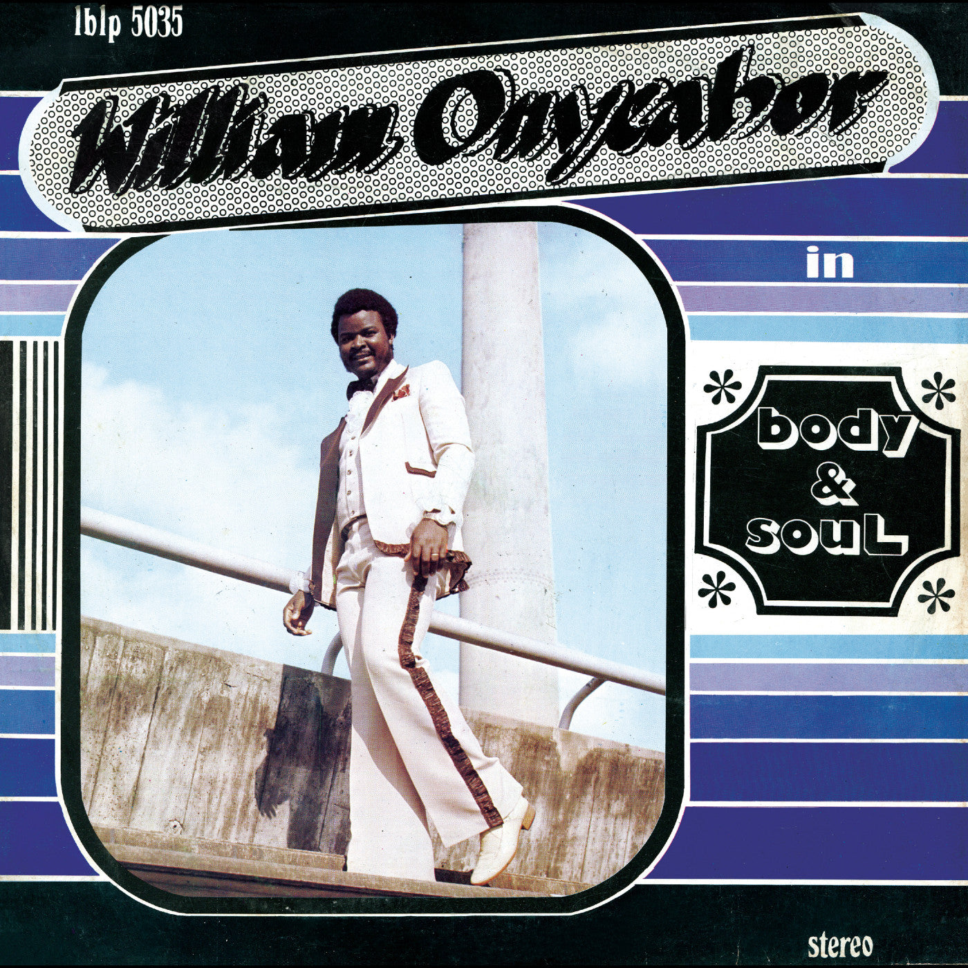 William Onyeabor "Body and Soul" LP (Cross River Basin Blue Vinyl)