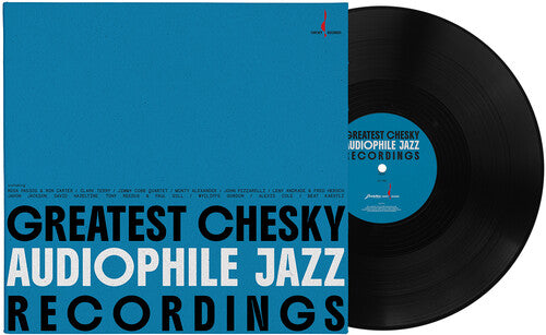 PRE-ORDER: V/A "Greatest Chesky Audiophile Jazz Recordings" LP (180g Vinyl, One-Step Press)
