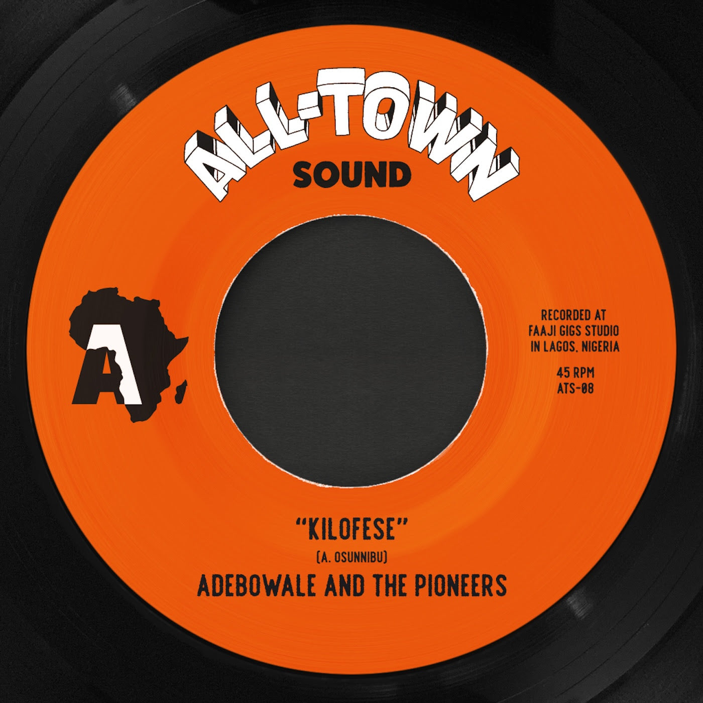 PRE-ORDER: Adebowale and the Pioneers "Kilofese / Unnecessary Visitor (Bamia Remix)" 7"