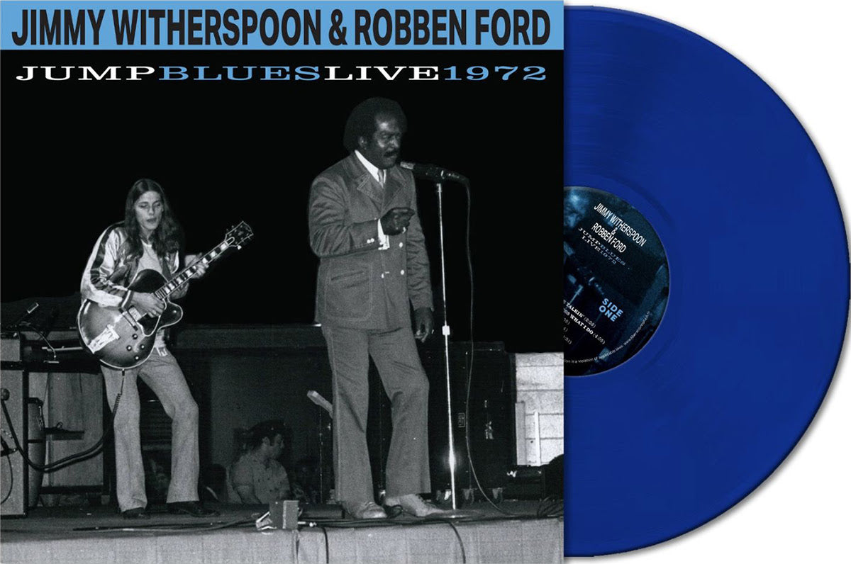 Jimmy Witherspoon & Robben Ford "Jump Blues Live 1972" LP (Indie Exclusive Cobalt Blue Vinyl)