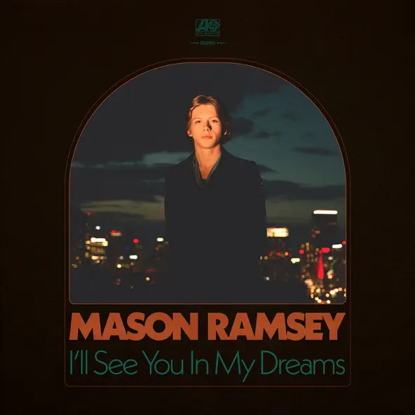 Mason Ramsey "I'll See You In My Dreams" LP