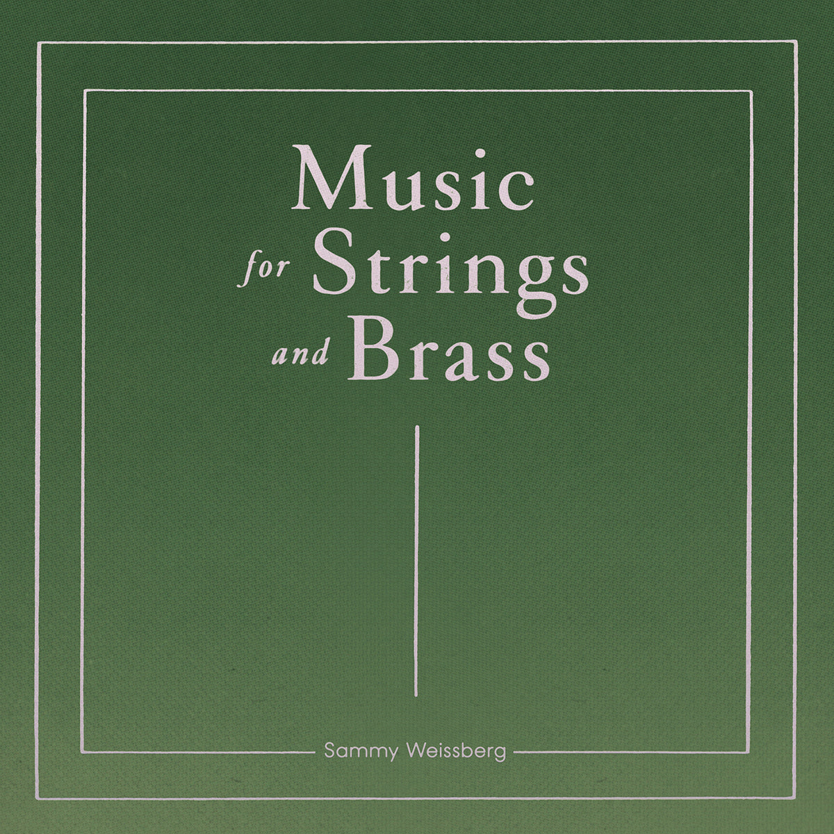 PRE-ORDER: Sammy Weissberg "Music for Strings and Brass" LP