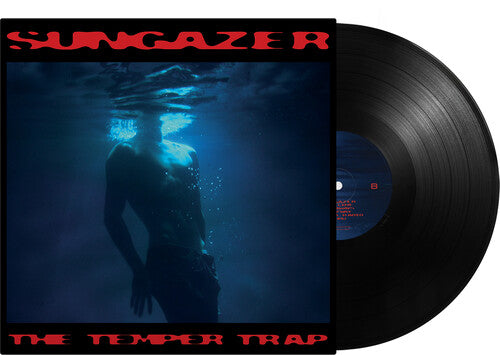 PRE-ORDER: The Temper Trap "Sungazer" LP