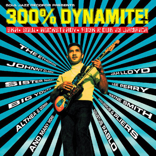 Soul Jazz Records Presents: 300 Percent Dynamite "Ska Soul Rocksteady Funk & Dub In Jamaica" 2xLP
