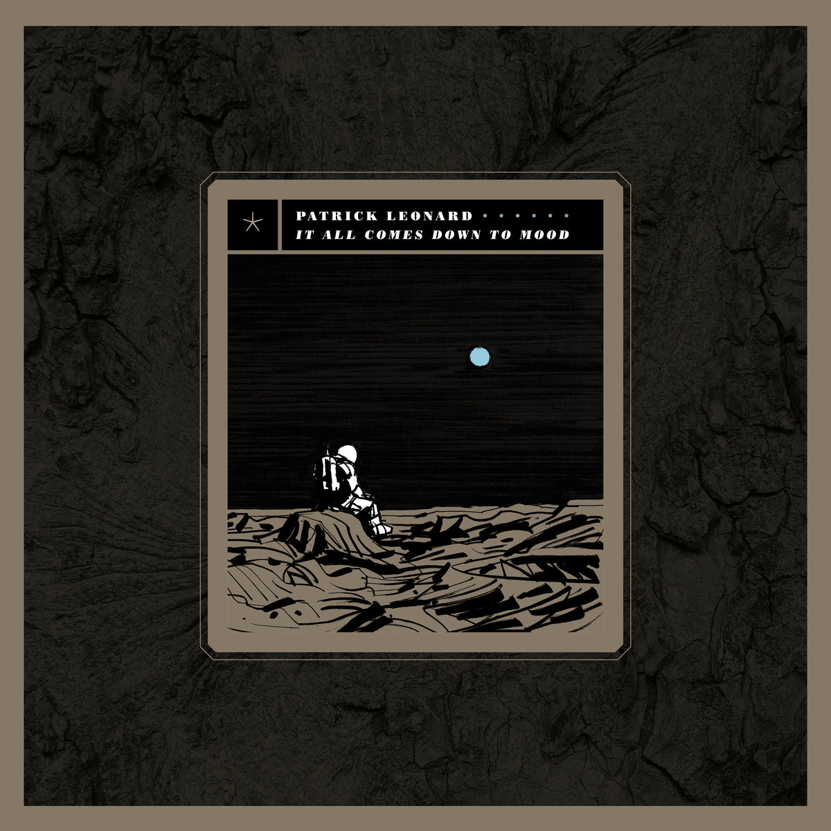 PRE-ORDER: Patrick Leonard "It All Comes Down To Mood" 2xLP