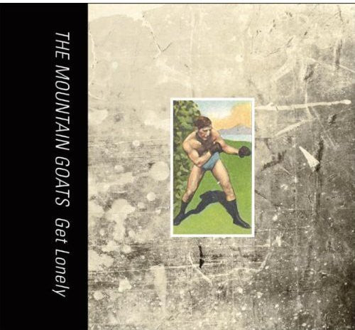 The Mountain Goats "Get Lonely" LP