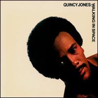 Quincy Jones "Walking In Space" LP
