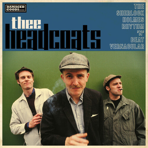 PRE-ORDER: Thee Headcoats "The Sherlock Holmes Rhythm 'N' Beat Vernacular" LP