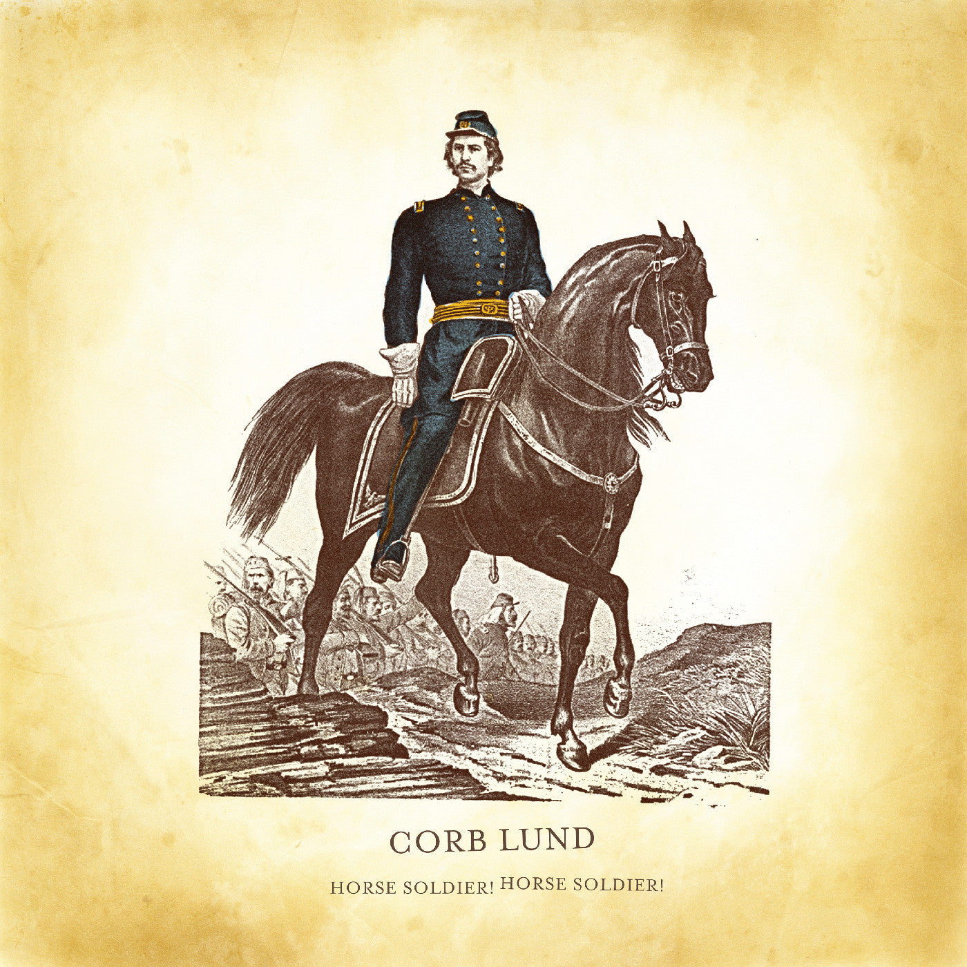 Corb Lund "Horse Soldier! Horse Soldier!" LP