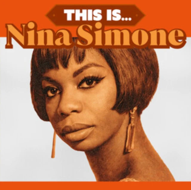 PRE-ORDER: Nina Simone "This Is" LP (180g Orange Vinyl)