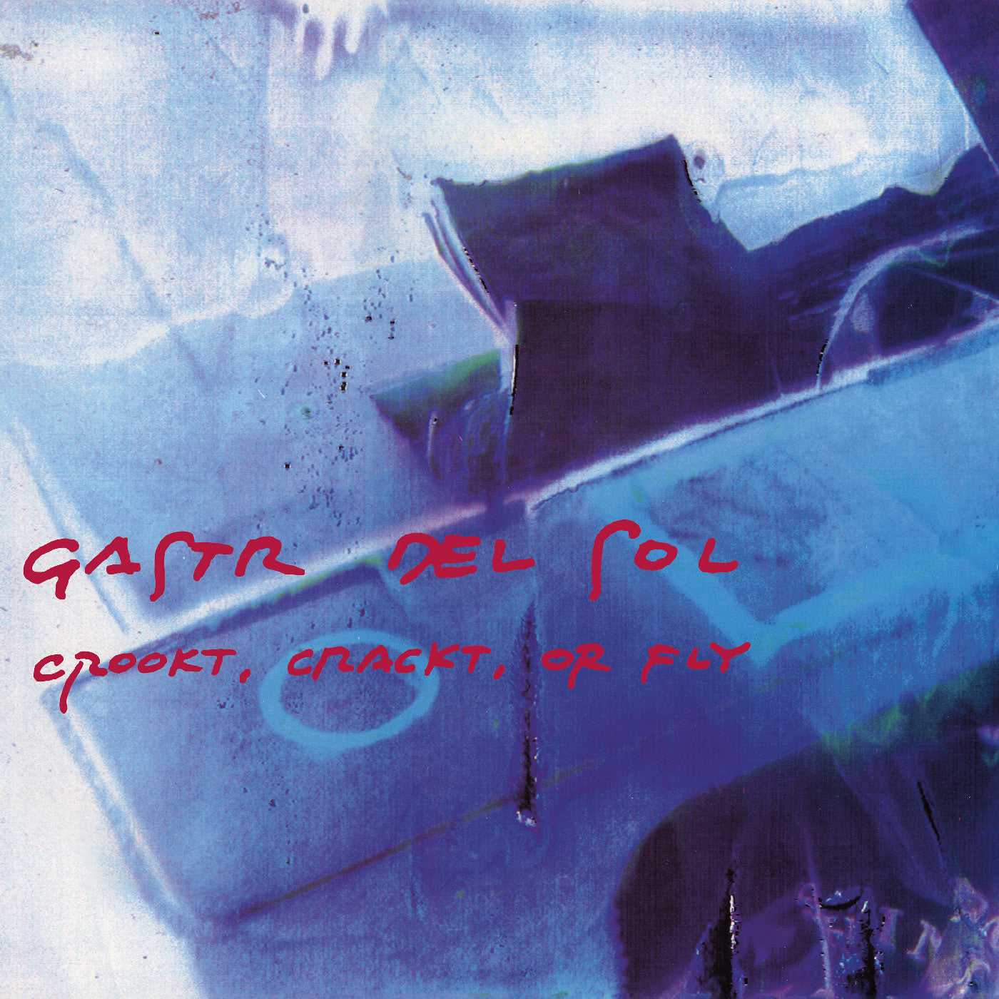 Gastr del Sol "Crookt, Crackt, or Fly" LP