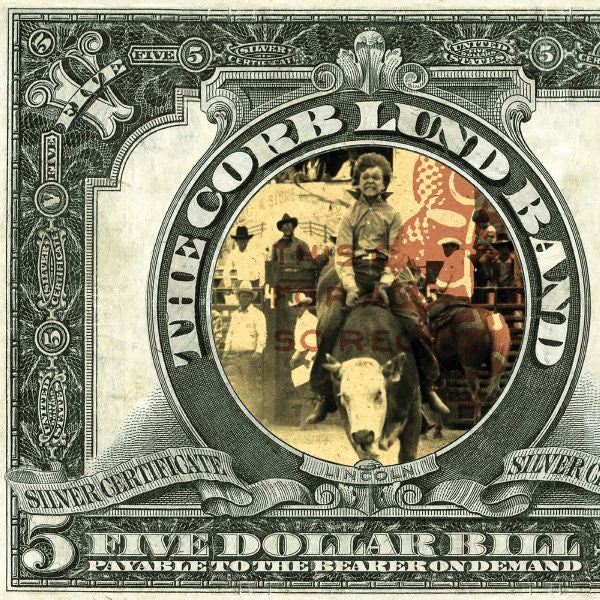 Corb Lund "Five Dollar Bill" LP (Limited Edition)