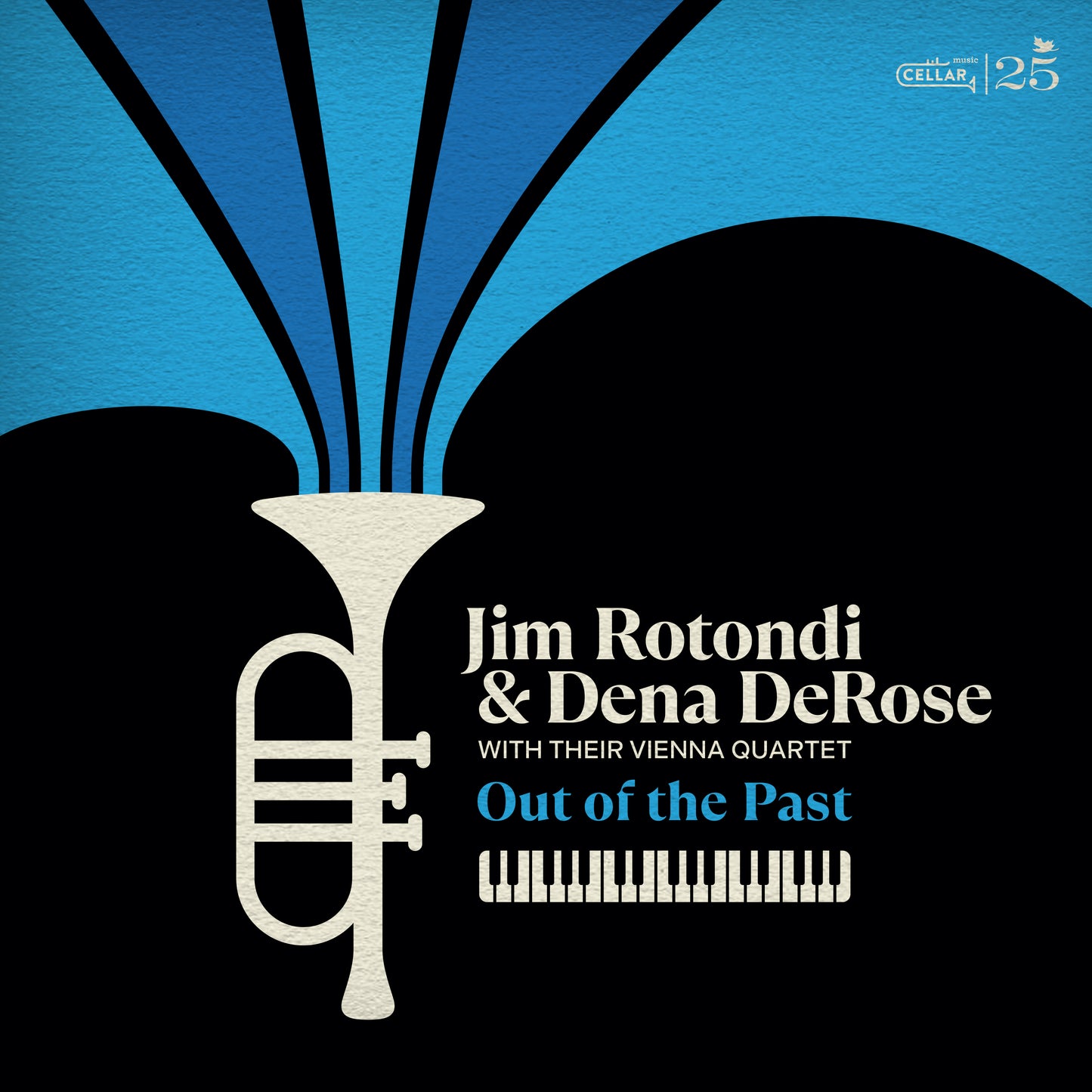 PRE-ORDER: Jim Rotondi & Dena DeRose "Jim Rotondi and Dena DeRose with their Vienna Quartet: Out Of The Past" LP (180g Vinyl)