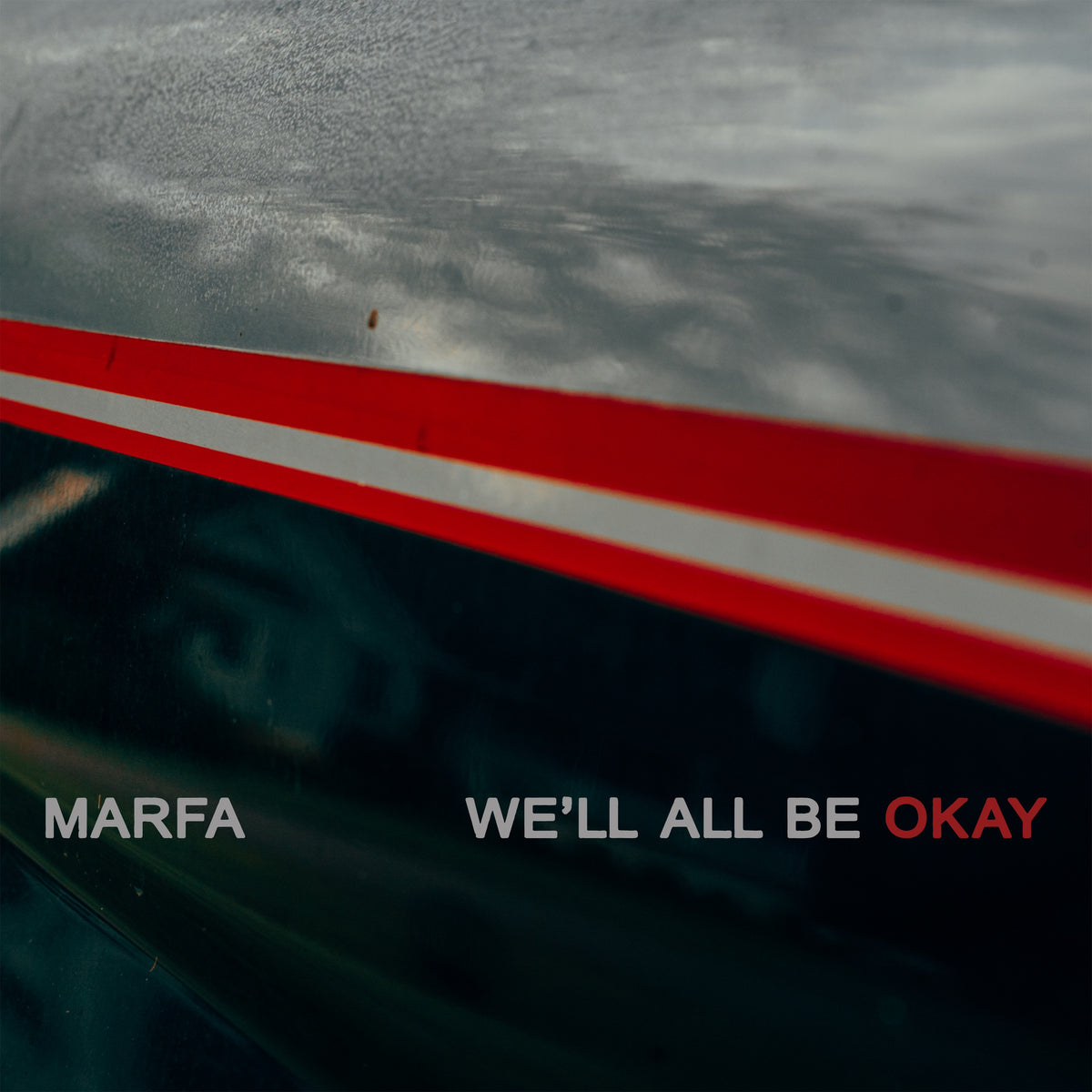 PRE-ORDER: Marfa "We'll All Be Okay" 12" EP (Translucent Red Vinyl)