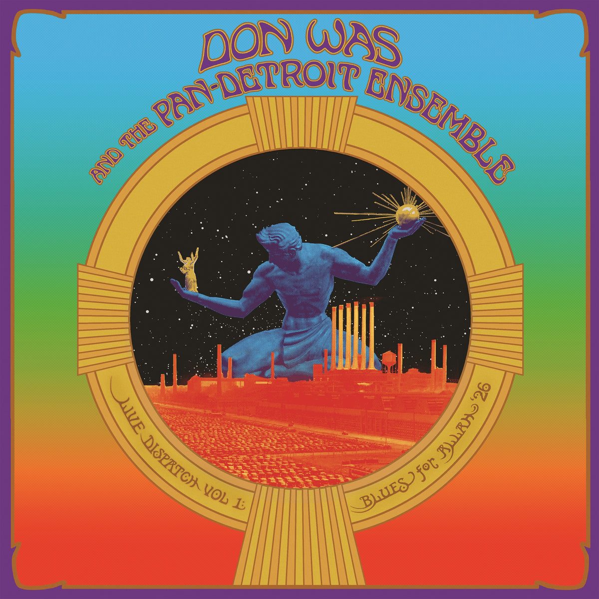 PRE-ORDER: Don Was and the Pan-Detroit Ensemble "Live Dispatch Vol. 1: Blues for Allah '26" LP