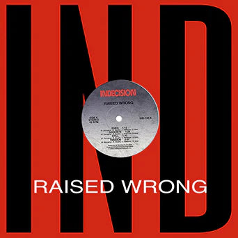 Raised Wrong "S/T" 12" EP