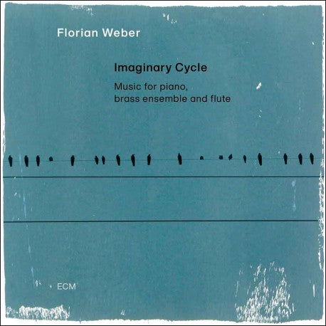 Florian Weber "Imaginary Cycle" 2xLP