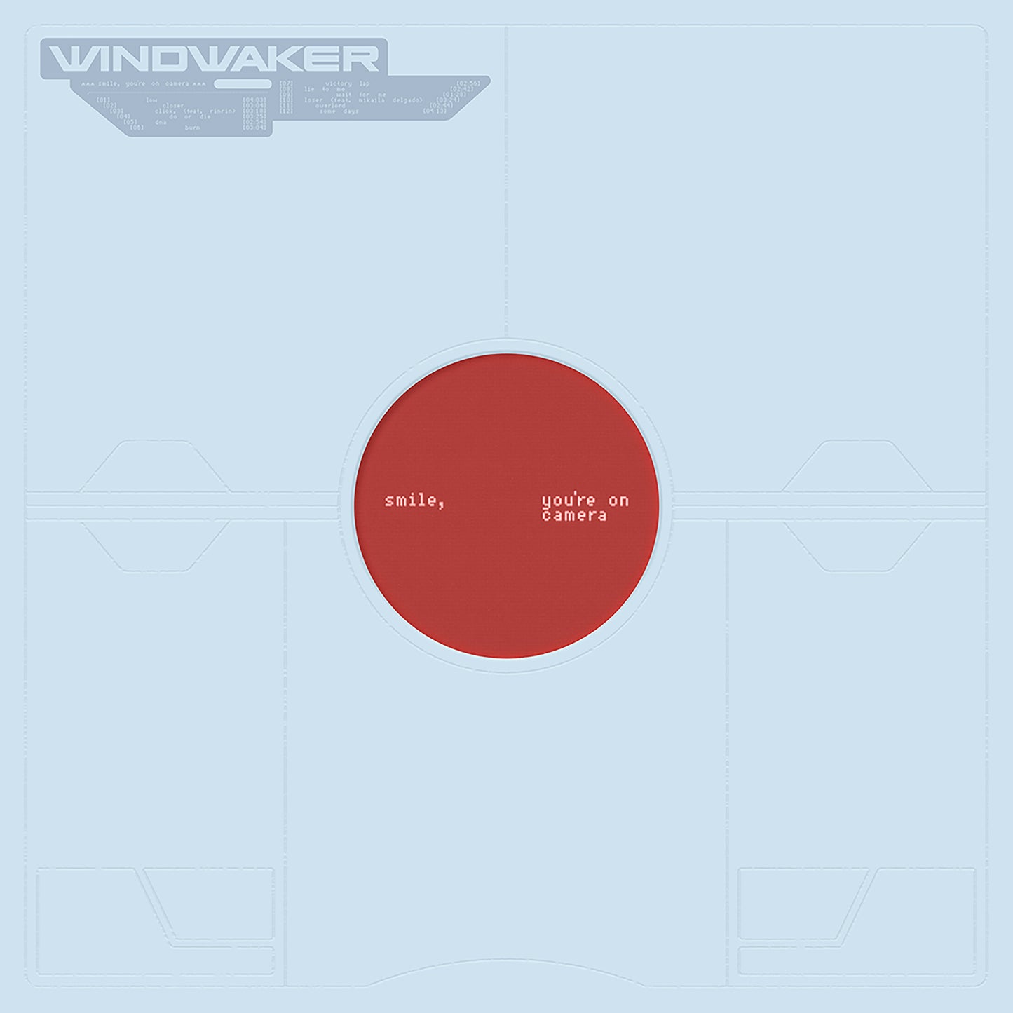 PRE-ORDER: Windwaker "smile, you're on camera" LP (Red Smoke Vinyl)