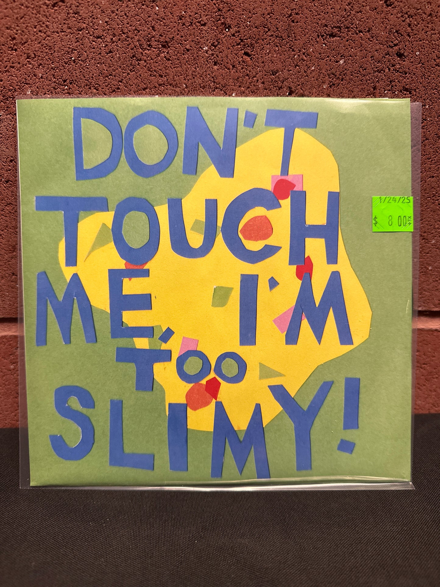 Used Vinyl: The Slugs "Touch Me I'm Too Slimy" 7"