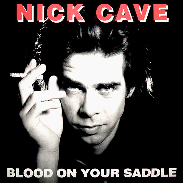 Used Vinyl: Nick Cave "Blood On Your Saddle" LP (Red Vinyl)