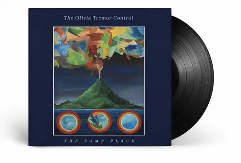 PRE-ORDER: Olivia Tremor Control "Same Place" 2xLP
