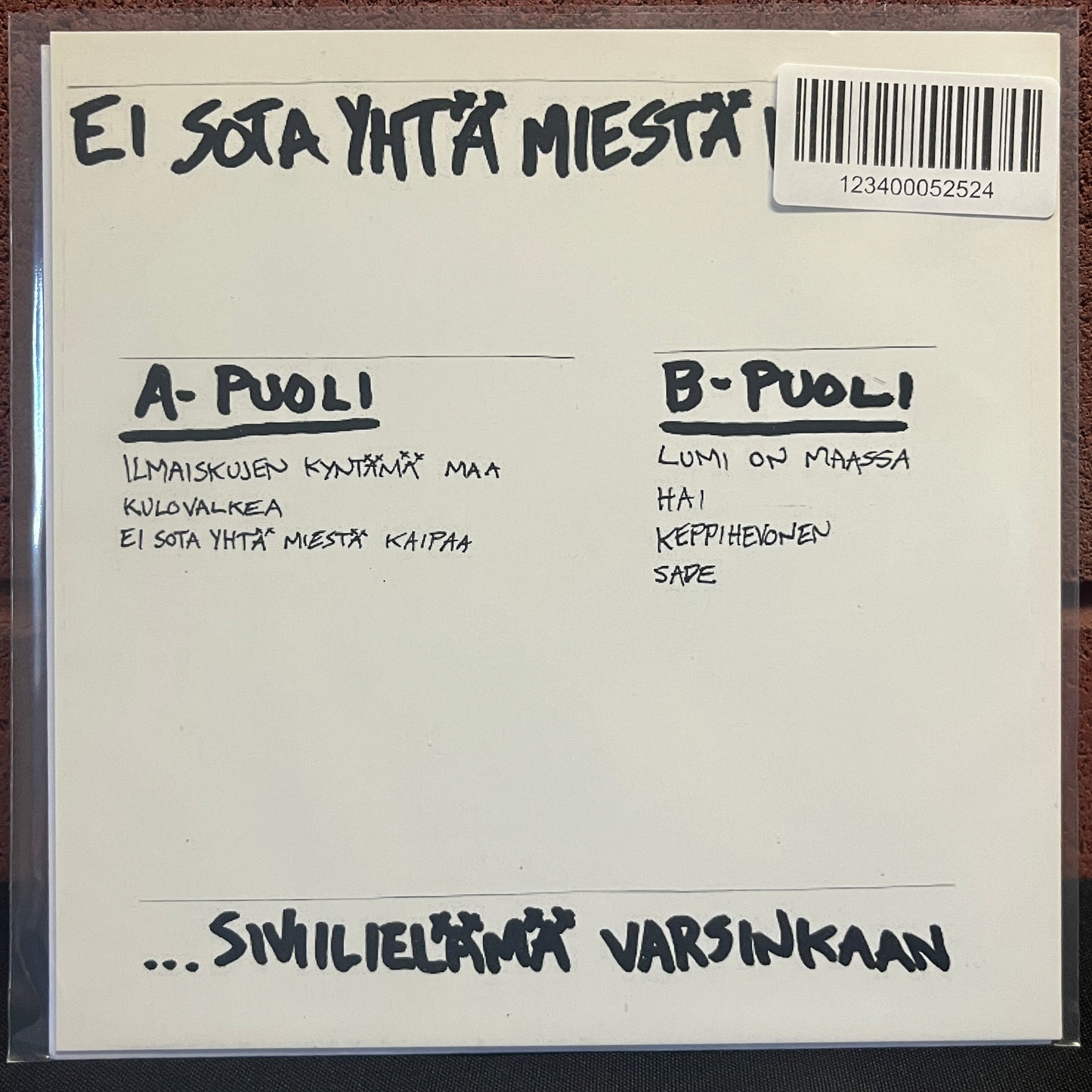 Used Vinyl: Häpeä "Ei Sota Yhtä Miestä Kaipaa... ...Siviilielämä Varsinkaan" 7"