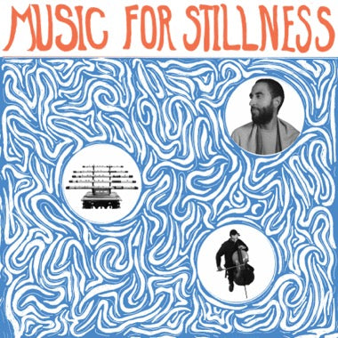 PRE-ORDER: Harlan Silverman "Music For Stillness" LP