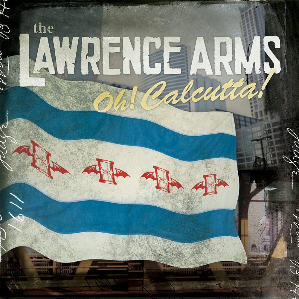 The Lawrence Arms "Oh! Calcutta!" LP