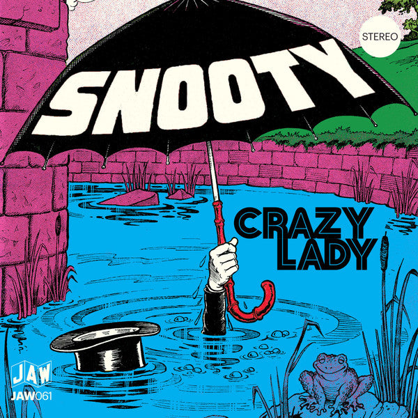 Snooty "Crazy Lady" 7"